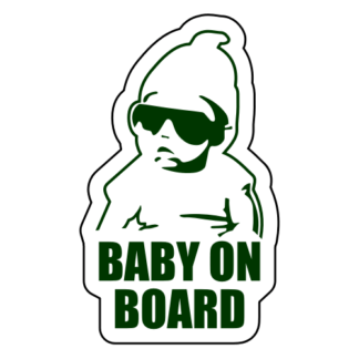 Badass Baby On Board Sticker (Dark Green)